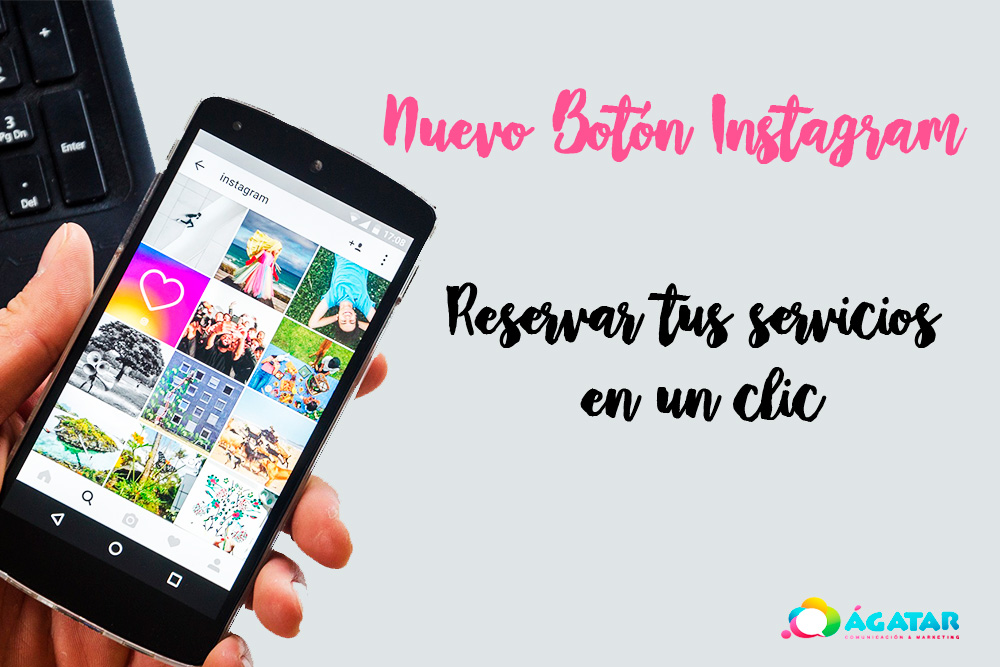 Nuevo Botón Instagram ¡Reservar una cita en un clic!