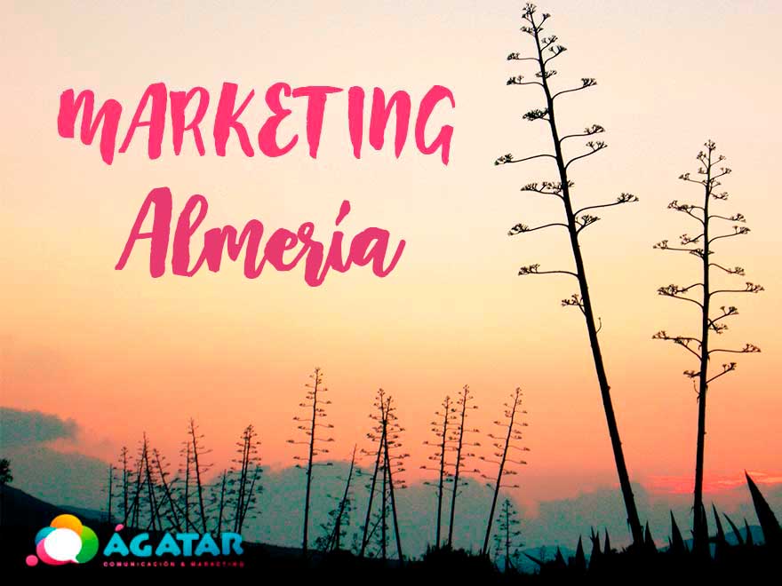 Marketing Almería ¿apuestas por el futuro de tu empresa?