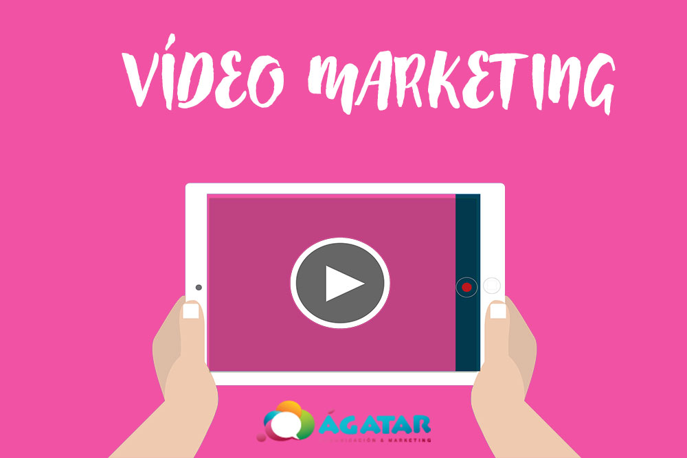 Vídeo Marketing, la mejor apuesta en tu estrategia de contenidos